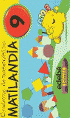CUADERNO MATILANDIA 9.(ED.INFANTIL)