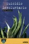 Suicidio involuntario