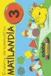 CUADERNO MATILANDIA 3.(ED.INFANTIL)