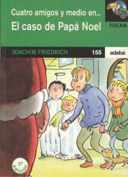 Cuatro amigos y medio en--el caso de Papá Noel