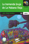 La tremenda burja de la Habana vieja