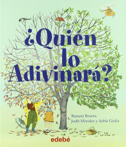 ¿Quién lo adivinará?