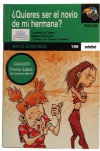 ¿Quieres ser el novio de mi hermana?