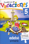 Cuaderno de vacaciones, 5 Educación Primaria, 3 ciclo