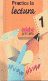 1.CUAD.PRACTICA LA LECTURA (1º.PRIMARIA)