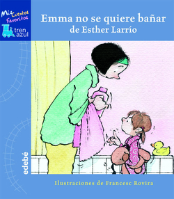 Emma no se quiere bañar
