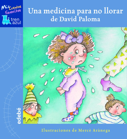 Una medicina para no llorar
