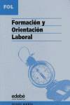 (G.M).FORMACION ORIENTACION LABORAL (GRADO MEDIO)