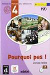POURQUOI PAS (4º.ESO).LIVRE./DIFUSION-EDEBE