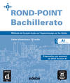 ROND-POINT (A1).CAHIER (BACHILLERATO)/DIFUSION-EDEBE