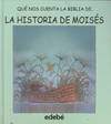 La historia de Moisés