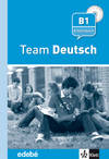 TEAM DEUTSCH (B1) EJERCICIOS/KLETT-EDEBE