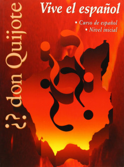 VIVE EL ESPAÑOL (INICIAL) DON QUIJOTE