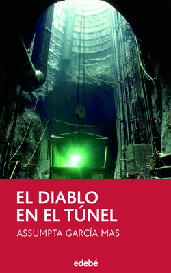 El diablo en el túnel