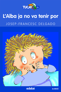 L?Alba ja no va tenir més por