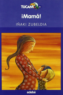 ¡Mamá!