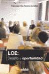 LOE, desafío y oportunidad