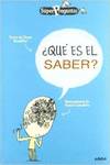 ¿que es el saber?