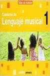 CUAD.LENGUAJE MUSICAL 1º.PRIM.(EN RUTA)