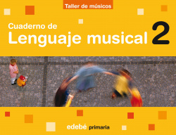 CUAD.LENGUAJE MUSICAL 2º.PRIM.(EN RUTA) (TALLER MUSICOS