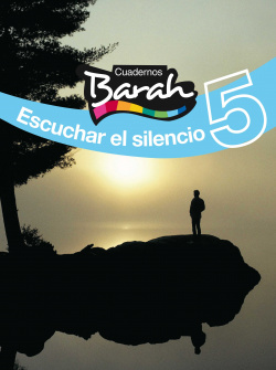 CUAD.BARAH 5.ESCUCHAR EL SILENCIO (ESO) (RELIGION)