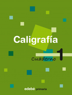 CUADERNO CALIGRAFIA 1-1º.PRIMARIA