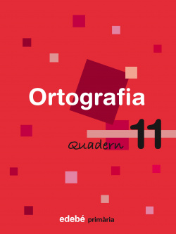 (CAT).(08).QUAD.ORTOGRAFIA 11.4T PRIM (EN RUTA)