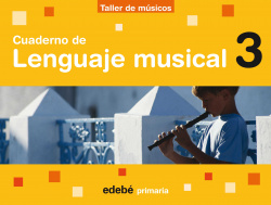 TALLER DE MUSICOS 3º.PRIM.(CUADERNO)/EN RUTA
