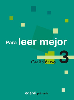 CUAD.PARA LEER MEJOR 3º.PRIMARIA