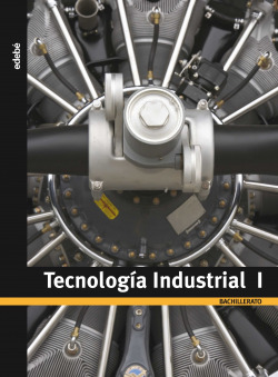 TECNOLOGIA INDUSTRIAL 1ºBACHILLERATO