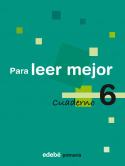 CUAD.PARA LEER MEJOR 6º.PRIMARIA