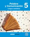 (09).PALABRA Y COMUNICACION 5E PRIM.(EN RUTA)
