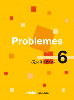 (CAT).(09).QUAD.PROBLEMES 6.6E PRIM.(EN RUTA)