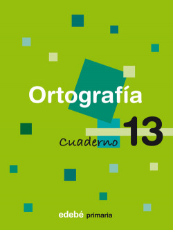 CUADERNO ORTOGRAFIA 13 (5º.PRIMARIA)