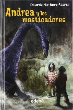 Andrea y los masticadores