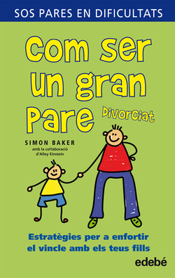 Com ser un gran pare divorciat