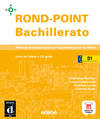 ROND-POINT (B1).LIVRE (BACHILLERATO)/DIFUSION-EDEBE