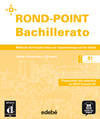 ROND-POINT (B1).CAHIER (BACHILLERATO)/DIFUSION-EDEBE