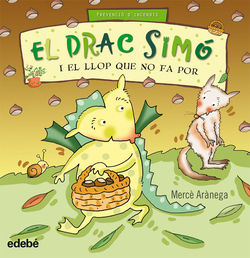 El drac simo i el llop que no fa por