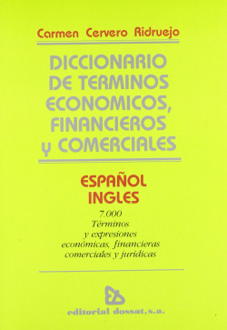 Diciconario repertorio de términos económicos financieros y comerc