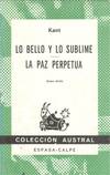 LO BELLO Y LO SUBLIME / LA PAZ PERPETUA