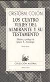 LOS CUATRO VIAJES DEL ALMIRANTE Y SU TESTAMENTO
