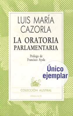 La Oratoria Parlamentaria.