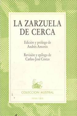 LA ZARZUELA DE CERCA