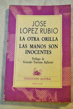 LA OTRA ORILLA / LAS MANOS SON INOCENTES