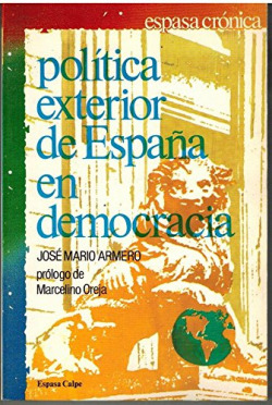 POLITICA EXTERIOR DE ESPAÑA EN DEMOCRACIA