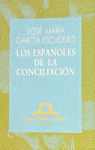Los españoles de la conciliación