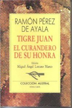 Tigre Juan / El curandero de su honra