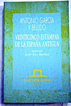 Veinticinco estampas de la España antigua