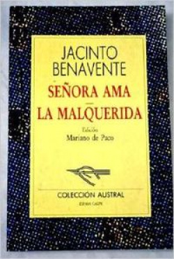 Señora Ama / La malquerida